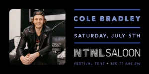 Cole Bradley National Saloon Calgary Stampede